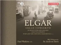 Paul Watkins Cello Sir Andrew Davis Edward Elgar, 1904