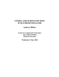 UTOPIA and SCIENCE FICTION in RAYMOND WILLIAMS Andrew Milner
