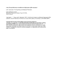 Is the Thermal Resistance Coefficient of High-Power Leds Constant? Lalith Jayasinghe, Tianming Dong, and Nadarajah Narendran