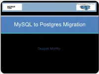 Mysql to Postgres Migration