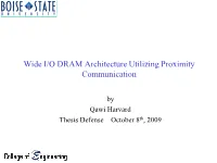 Wide I/O DRAM Architecture Utilizing Proximity Communication