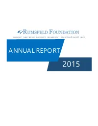 Annual Report 2015 a Message from the Founders