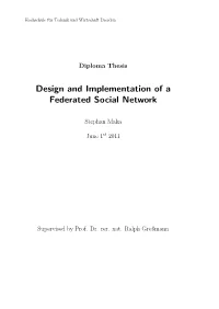 Design and Implementation of a Federated Social Network