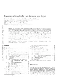 Experimental Searches for Rare Alpha and Beta Decays