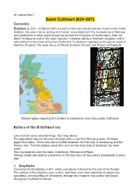 St Cuthbert Part 1 Saint Cuthbert (634-687) Generally Cuthbert (C