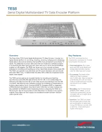 TES5 Serial Digital Multistandard TV Data Encoder Platform