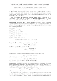 CHROMATIC POLYNOMIALS of PLANE TRIANGULATIONS 1. Basic