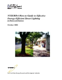 NYSERDA How-To Guide to Effective Energy-Efficient Street Lighting for Planners and Engineers