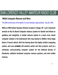 Owego, NY Lynn Liebschutz Worked on the on Board Computer Memory System for Gemini and Follow-On Guidance and Navigation