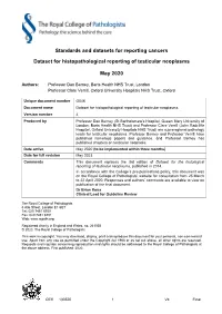 G046 Dataset for the Histopathological Reporting of Testicular Neoplasms