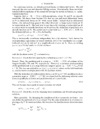 In a Previous Lecture, We Introduced Pull-Backs of Differential Forms. We Will Now Put This Into Use and Describe Killing Vectors