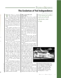The Evolution of Fed Independence