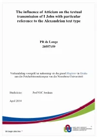 The Influence of Atticism on the Textual Transmission of I John with Particular Reference to the Alexandrian Text Type