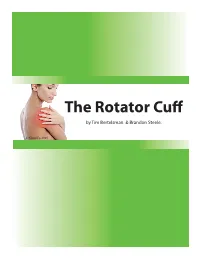 The Rotator Cuff by Tim Bertelsman & Brandon Steele