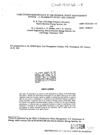 1 Cask System Maintenance in the Federal Waste Management System - a Feasibility Study and Update*