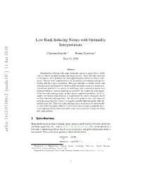 Low-Rank Inducing Norms with Optimality Interpretations