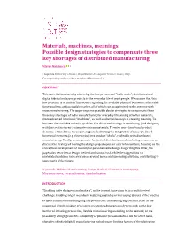 Materials, Machines, Meanings. Possible Design Strategies to Compensate Three Key Shortages of Distributed Manufacturing