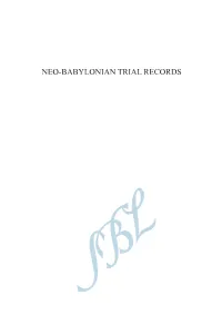 NEO-BABYLONIAN TRIAL RECORDS Writings from the Ancient World