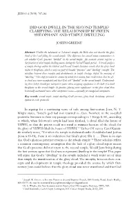 Did God Dwell in the Second Temple? Clarifying the Relationship Between Theophany and Temple Dwelling