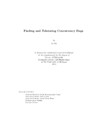 Finding and Tolerating Concurrency Bugs