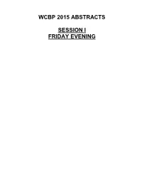 Wcbp 2015 Abstracts Session I Friday Evening
