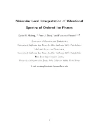 Molecular Level Interpretation of Vibrational Spectra of Ordered Ice Phases