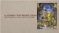 A Journey That Begins Today and a Blessing That Lasts a Lifetime