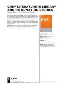 GREY LITERATURE in LIBRARY and INFORMATION STUDIES Edited by Dominic J