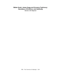 Walter Scott, James Hogg and Uncanny Testimony: Questions of Evidence and Authority Deirdre A