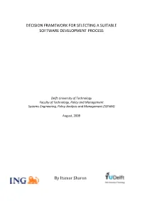 Decision Framework for Selecting a Suitable Software Development Process