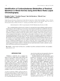 Identification of Carboxylesterase Metabolites of Residual Malathion