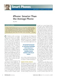 Smart Phones Editor: Roy Want N Intel Labs N Roy.Want@Intel.Com