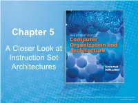 A Closer Look at Instruction Set Architectures Objectives