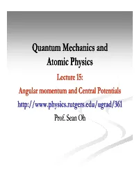 The Finite Spherical Well „ Analog of 1-1-DD Finite Potential Well