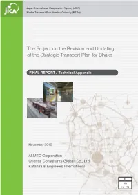 The Project on the Revision and Updating of the Strategic Transport Plan for Dhaka