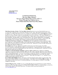 FOR IMMEDIATE RELEASE March 26Th, 2018 Contact: Natalie Matyka (561) 627-9966 Natalie@Vcmglive.Com