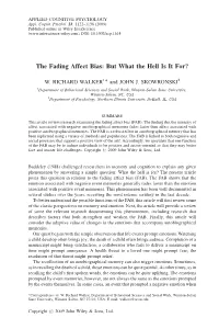 The Fading Affect Bias: but What the Hell Is It For?