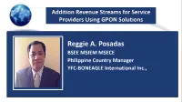 ADDITIONAL REVENUE STREAMS for SERVICE PROVIDERS USING GPON Fttx SOLUTIONS