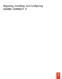 Migrating, Installing, and Configuring ADOBE® CONNECT™ 9 Legal Notices