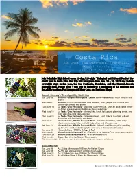 Costa Rica San Jose, Osa Peninsula, Dominical, Manuel Antonio June 16 - 26, 2019