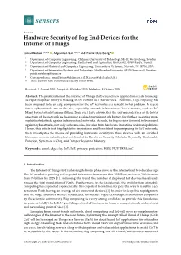 Hardware Security of Fog End-Devices for the Internet of Things