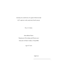 Assessing the Contributions of Cognitive-Behavioral and ACT