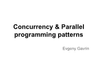 Concurrency & Parallel Programming Patterns