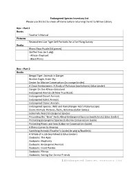 Endangered Species Inventory List Please Use This List to Check Off Items Before Returning the Kit to Milner Library. Box – Pa