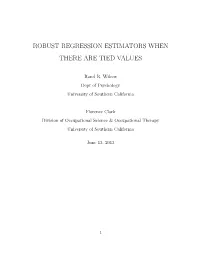 Robust Regression Estimators When There Are Tied Values