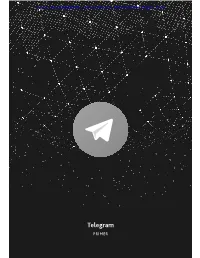 Telegram PRIMER Case 1:19-Cv-09439-PKC Document 52-4 Filed 01/02/20 Page 2 of 23 Table of Contents