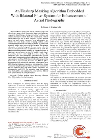 An Unsharp Masking Algorithm Embedded with Bilateral Filter System for Enhancement of Aerial Photographs