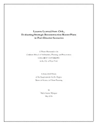 Lessons Learned from Chile, Evaluating Strategic Reconstruction Master Plans in Post-Disaster Scenarios