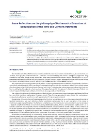 Some Reflections on the Philosophy of Mathematics Education: a Denunciation of the Time and Content Arguments