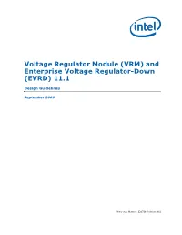 Voltage Regulator Module (VRM) and Enterprise Voltage Regulator-Down (EVRD) 11.1